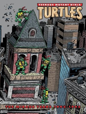 cover image of Teenage Mutant Ninja Turtles: The Mirage Years (1993)